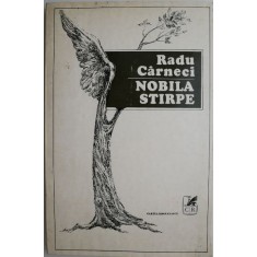 Nobila stirpe &ndash; Radu Carneci