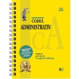 Codul administrativ Martie 2026 Ed.Spiralata, Universul Juridic