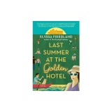 Last Summer at the Golden Hotel