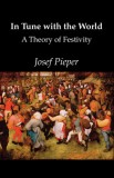 In Tune with the World: A Theory of Festivity