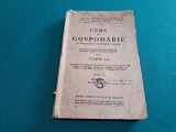 CURS DE GOSPODĂRIE *PENTRU CLASA V-A / MARIA GENERAL DOBRESCU / 1935 *