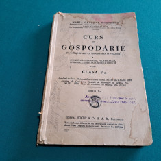 CURS DE GOSPODĂRIE *PENTRU CLASA V-A / MARIA GENERAL DOBRESCU / 1935 *