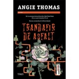 Trandafir de asfalt - Angie Thomas