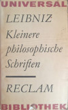 KLEINERE PHILOSOPHISCHE SCHRIFTEN-GOTTFRIED WILHELM LEIBNIZ