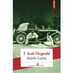 Marele Gatsby &ndash; F. Scott Fitzgerald