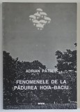FENOMENELE DE LA PADUREA HOIA - BACIU de ADRIAN PATRUT , 1995