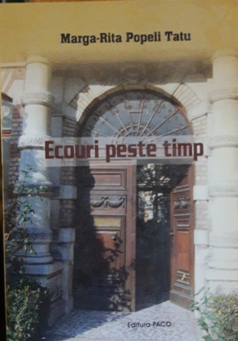 Ecouri peste timp - Marga Rita/ Popeli Tatu