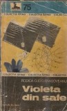 Cumpara ieftin Violeta din safe - Rodica Ojog Brasoveanu