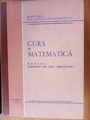 Curs de matematica pentru studentii din anul pregatitor foto