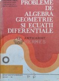Probleme de algebra, geometrie si ecuatii diferentiale - 1981 - Constantin Udriste ($M93)
