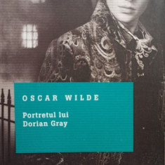 Oscar Wilde - Portretul lui Dorian Gray (editia 2014)