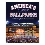 Cumpara ieftin America's Classic Ballparks, James Buckley