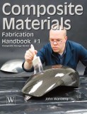 Composite Materials: Fabrication Handbook #1