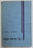 FIZICA PENTRU TOTI de L. D. LANDAU si A. I . KITAIGORODSKI , 1965