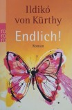 Endlich! - Ildiko von Kurthy