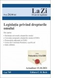 Legislatia privind drepturile omului. Cod 745. Actualizat la 15.10.2021 - Editura C.H. BECK