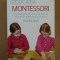 Paula Polk Lillard - Educația Montessori