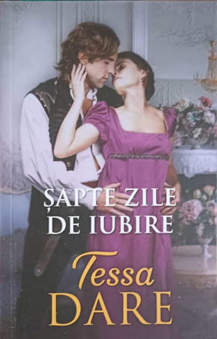 SAPTE ZILE DE IUBIRE-TESSA DARE