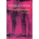 Termel&eacute;si-reg&eacute;ny - (kisssreg&eacute;ny) - Esterh&aacute;zy P&eacute;ter
