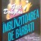 Imblanzitoarea de barbati