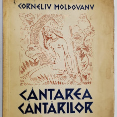 Cantarea Cantarilor de Corneliu Moldovan, ilustratii erotice de Ion Anestin - Bucuresti, 1908.