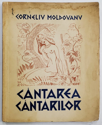 Cantarea Cantarilor de Corneliu Moldovan, ilustratii erotice de Ion Anestin - Bucuresti, 1908. foto