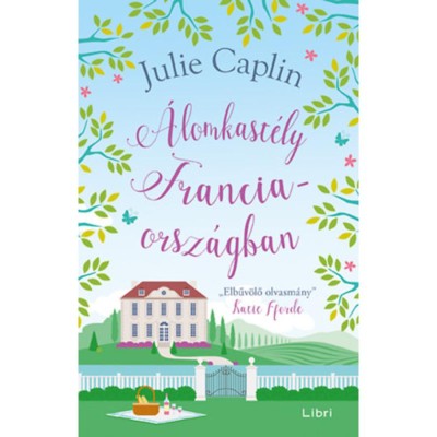 &amp;Aacute;lomkast&amp;eacute;ly Franciaorsz&amp;aacute;gban - Julie Caplin foto