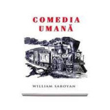William Saroyan - Comedia umana