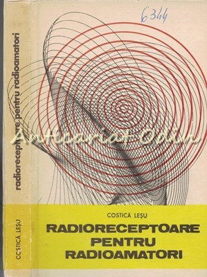 Radioreceptoare Pentru Radioamatori - Costica Lesu