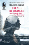 Trenul de Erlingen - Paperback brosat - Boualem Sansal - Humanitas Fiction, 2020
