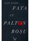 Fata cu palton rosu | Kate Hamer