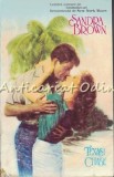 Texas! Chase - Sandra Brown, Roman de Dragoste, Editura Miron 1993, 334 pagini