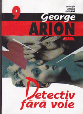 GEORGE ARION - DETECTIV FARA VOIE foto