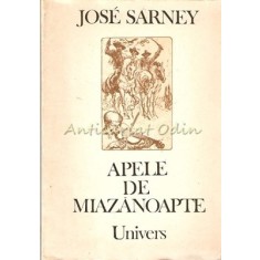 Apele De Miazanoapte - Jose Sarney