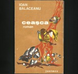 Cumpara ieftin Ceasca - Ion Balaceanu - Roman - Carte Beletristica