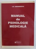 MANUAL DE PSIHOLOGIE MEDICALA de I.B. DIAMANDESCU , 2010