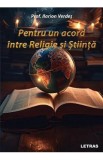 Pentru un acord intre religie si stiinta - Ilarion Verdes