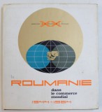 LA ROUMANIE DANS LE COMMERCE MONDIAL 1944-1964