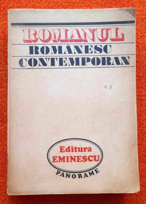 Romanul romanesc contemporan 1944-1974 - Ion Vlad, Cornel Robu