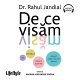 Cumpara ieftin De ce visăm. Ce dezvăluie creierul adormit despre viața noastră aievea - Audiobook - Dr. Rahul Jandial
