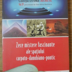 ZECE MISTERE FASCINANTE ALE SPATIULUI CARPATO-DANUBIANO-PONTIC-DAN-SILVIU BOERESCU