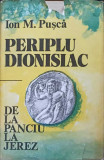 PERIPLU DIONISIAC DE LA PANCIU LA JEREZ-ION M. PUSCA