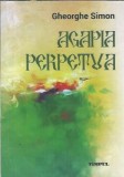 (autograf) Agapia perpetua - Gheorghe Simon