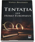 Cumpara ieftin Tentatia lui Homo Europaeus, Rao