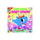 Happy Easter, Baby Shark!: Doo Doo Doo Doo Doo Doo (a Baby Shark Book)