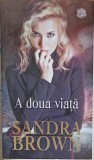 A DOUA VIATA-SANDRA BROWN-269341