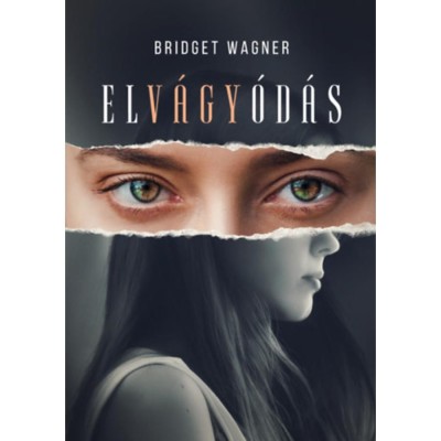 Elv&amp;aacute;gy&amp;oacute;d&amp;aacute;s - Bridget Wagner foto