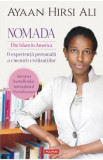 Nomada. Din Islam in America - Ayaan Hirsi Ali, 2021
