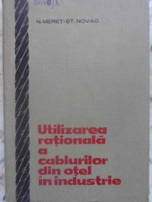 UTILIZAREA RATIONALA A CABLURILOR DIN OTEL IN INDUSTRIE-N. MERET, ST. NOVAC-230997 foto