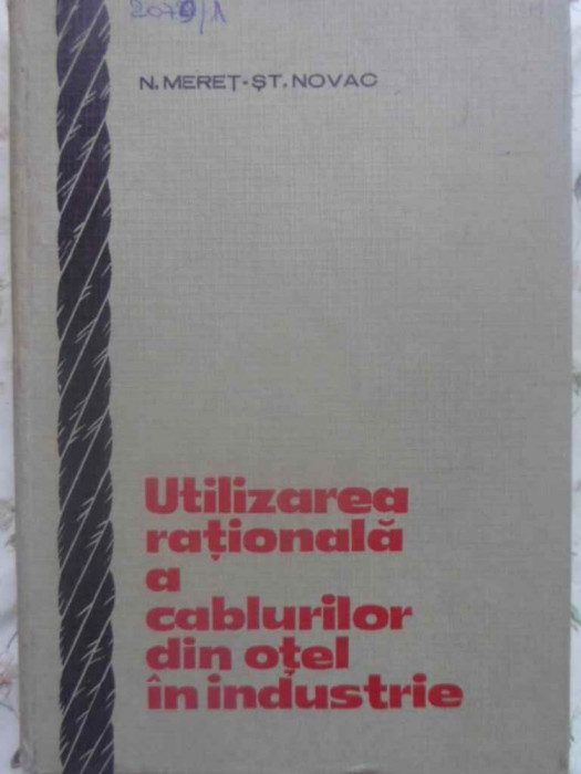 UTILIZAREA RATIONALA A CABLURILOR DIN OTEL IN INDUSTRIE-N. MERET, ST. NOVAC